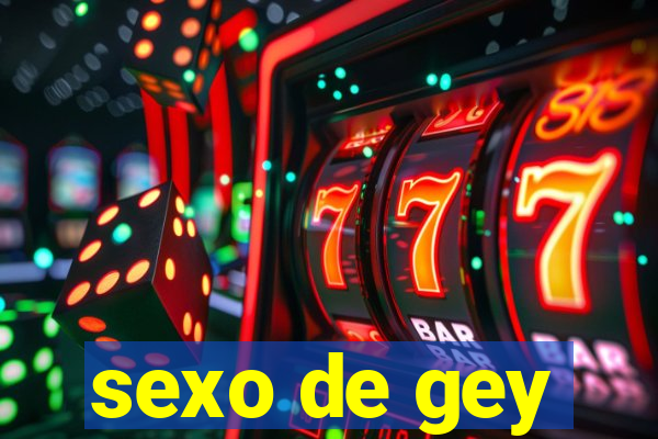 sexo de gey