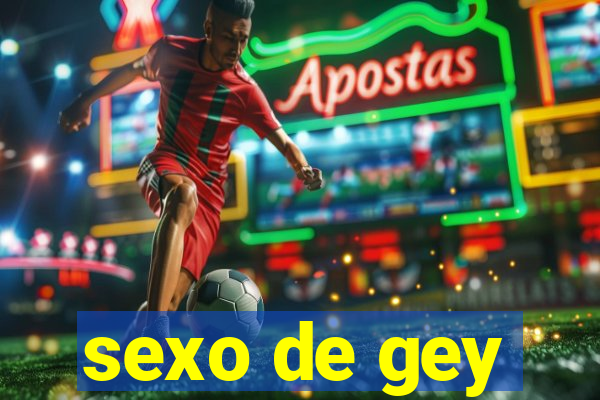 sexo de gey