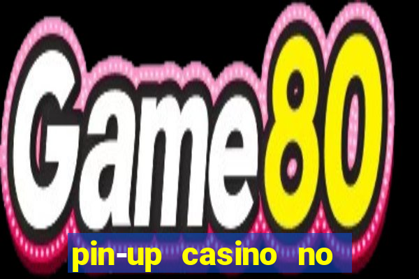 pin-up casino no deposit bonus code