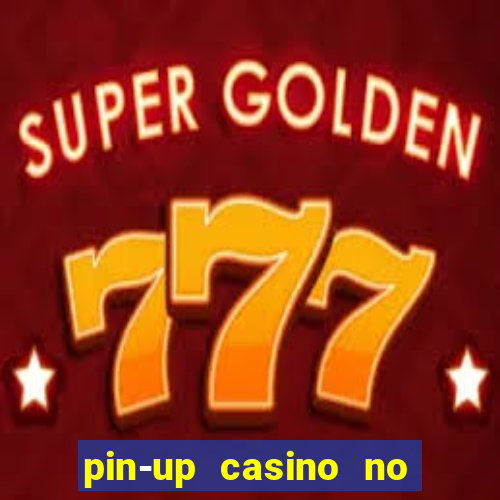 pin-up casino no deposit bonus code