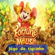 jogo do tigrinho que da bonus no cadastro