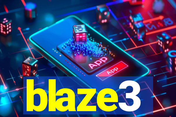 blaze3