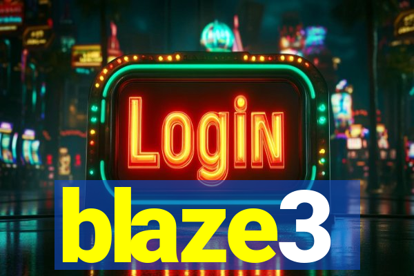 blaze3