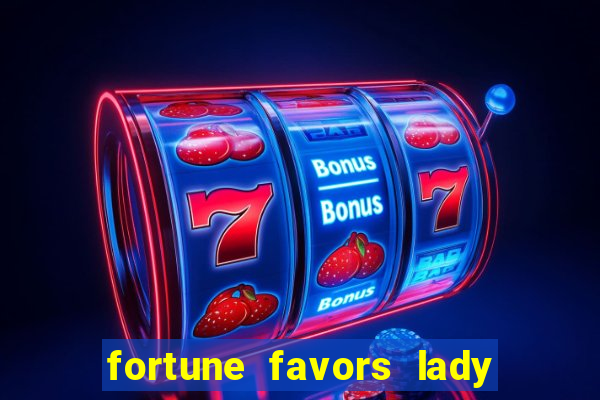 fortune favors lady nikuko assistir dublado