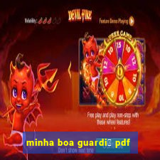 minha boa guardi鑼 pdf