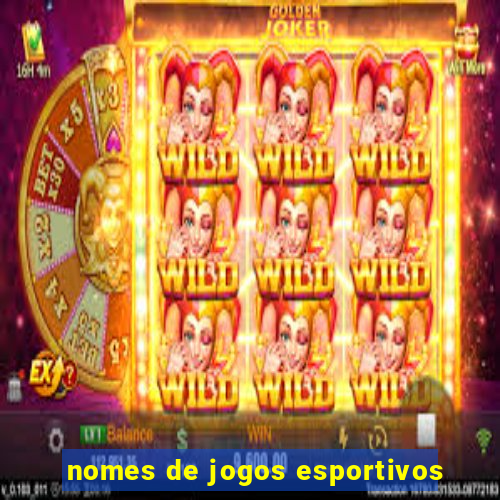 nomes de jogos esportivos