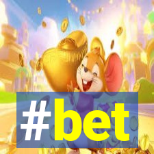 #bet