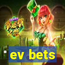 ev bets