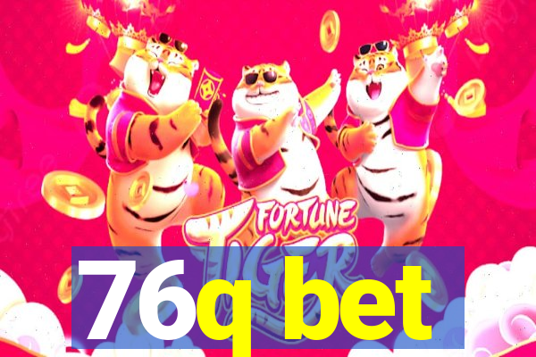 76q bet