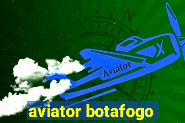 aviator botafogo