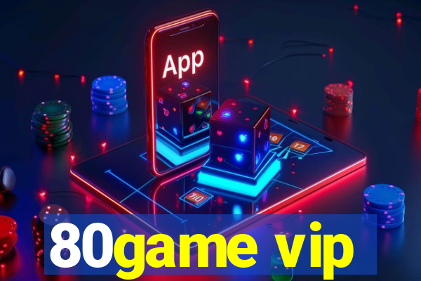 80game vip