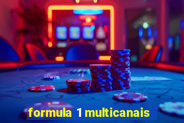 formula 1 multicanais