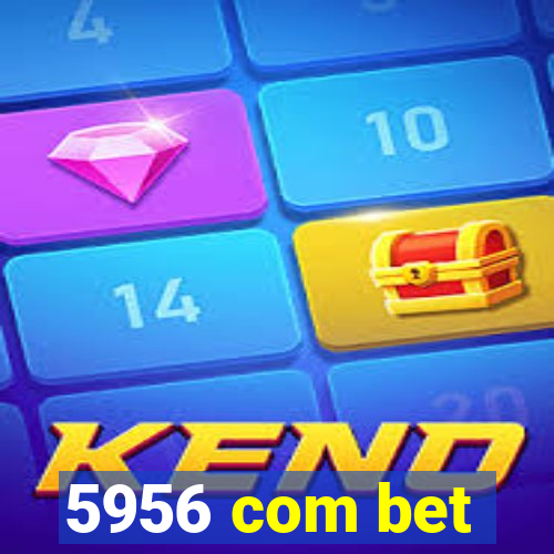 5956 com bet