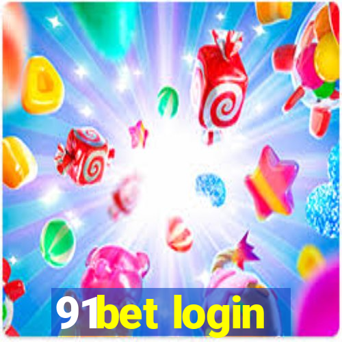 91bet login