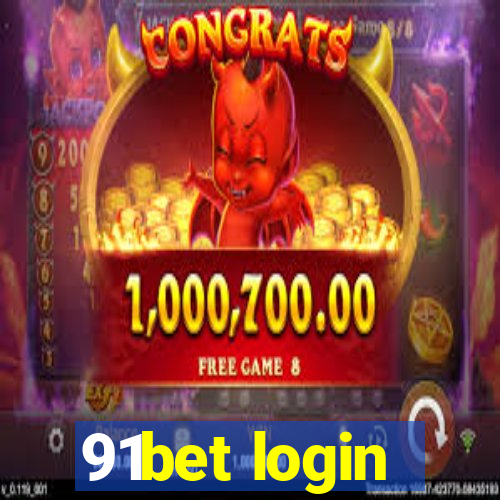 91bet login