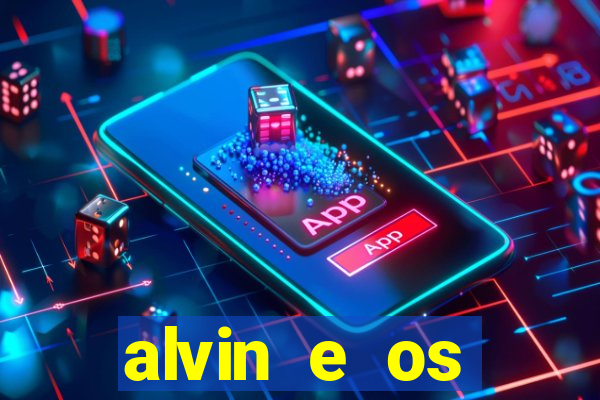 alvin e os esquilos 3 rede canais