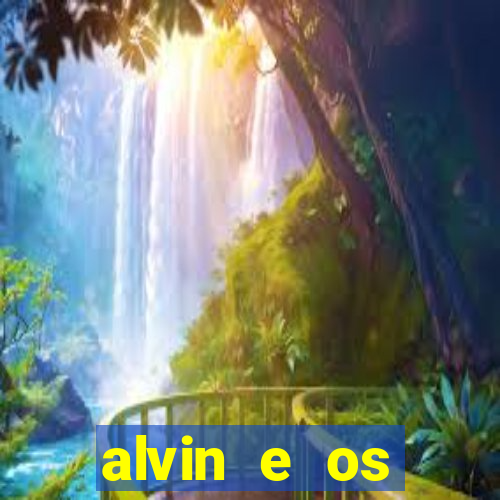 alvin e os esquilos 3 rede canais