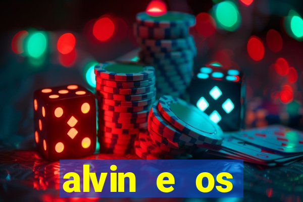 alvin e os esquilos 3 rede canais