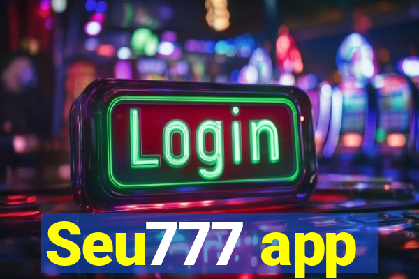 Seu777 app