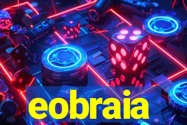 eobraia