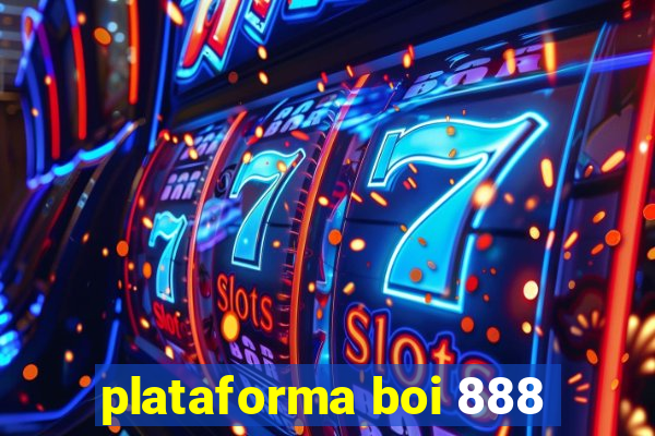 plataforma boi 888