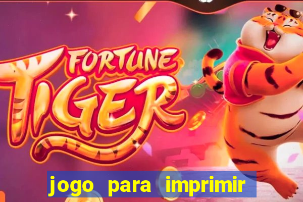 jogo para imprimir e montar