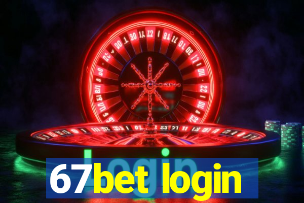 67bet login