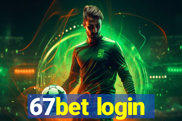 67bet login