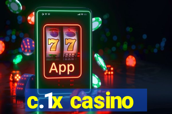 c.1x casino