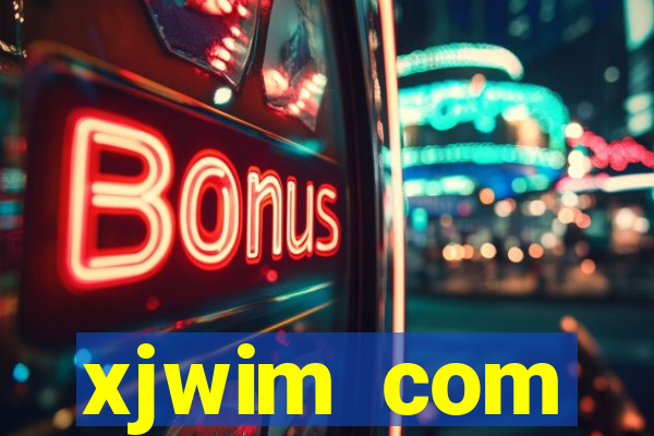 xjwim com plataforma login