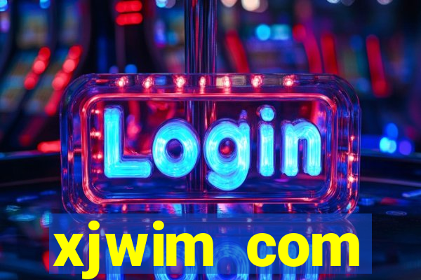 xjwim com plataforma login