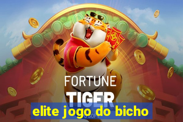 elite jogo do bicho