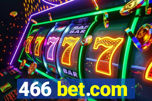 466 bet.com