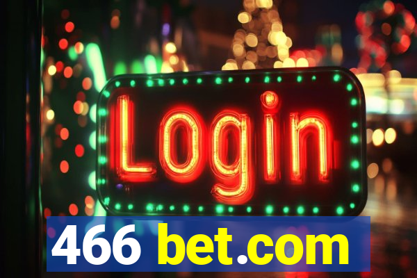 466 bet.com