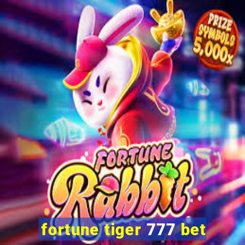 fortune tiger 777 bet