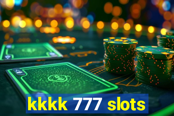 kkkk 777 slots