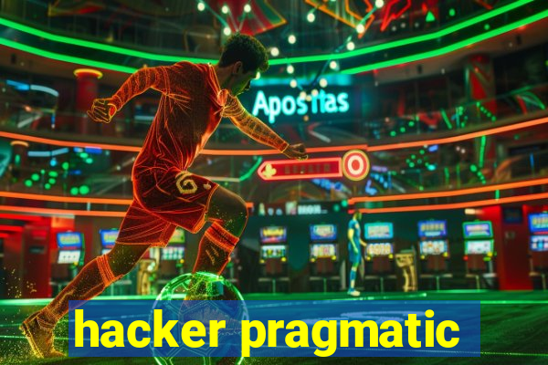 hacker pragmatic