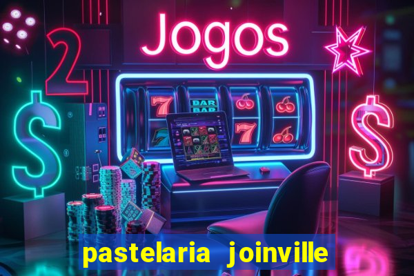 pastelaria joinville zona sul