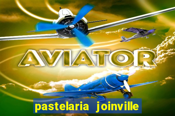 pastelaria joinville zona sul