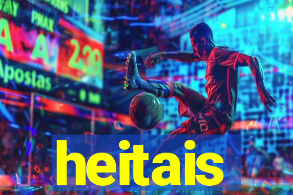 heitais