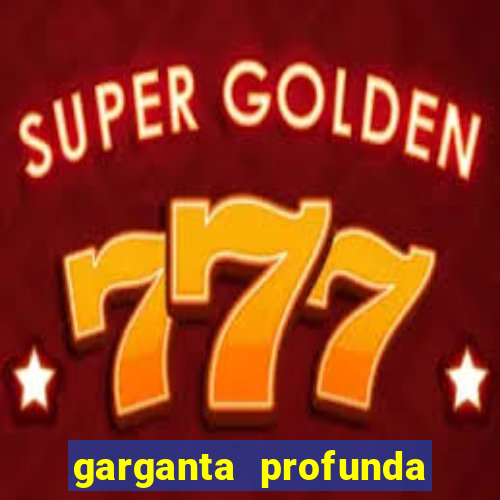 garganta profunda porto alegre