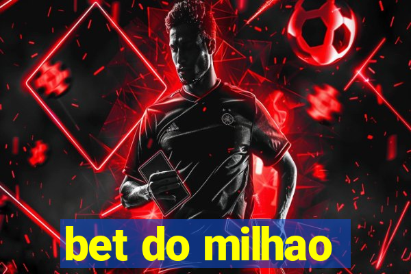 bet do milhao