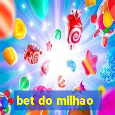 bet do milhao