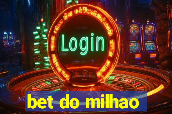 bet do milhao