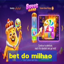 bet do milhao