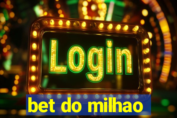 bet do milhao