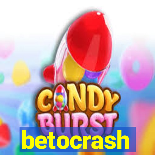 betocrash