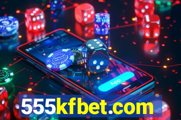 555kfbet.com