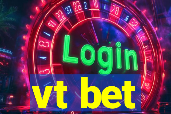 vt bet