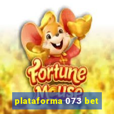 plataforma 073 bet